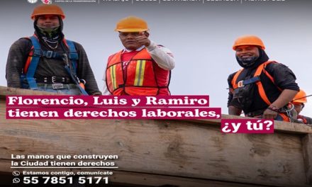 Promueve STyFE campaña de derechos laborales para las personas trabajadoras de la construcción