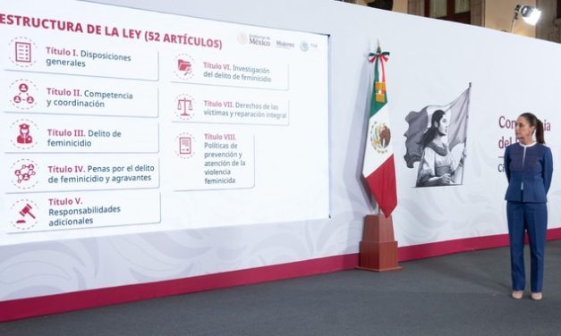 Presidenta enviará al Senado iniciativa de Ley General para prevenir, investigar, sancionar y reparar el daño por el delito de feminicidio